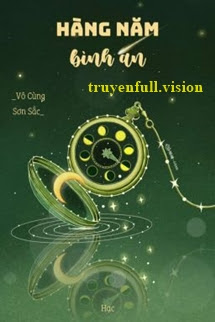 Bìa truyện Hàng Năm Bình An - Vô Cùng Sơn Sắc - Vô Cùng Sơn Sắc