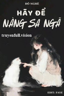 Bìa truyện Hãy Để Nàng Sa Ngã - Đồ Nghê - Đồ Nghê