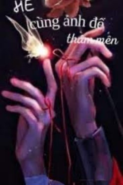 Bìa truyện He Cùng Ảnh Đế Thầm Mến