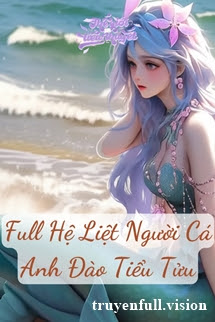 Bìa truyện Hệ Liệt Người Cá Kỳ Ảo - Anh Đào Tiểu Tửu