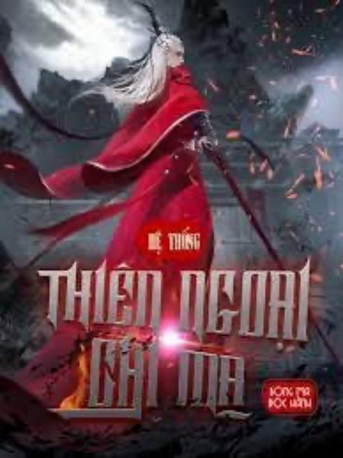 Bìa truyện Hệ Thống Thiên Ngoại Chi Ma