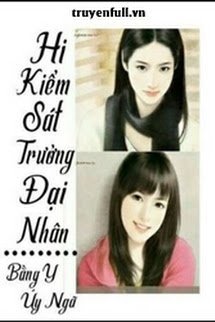 Bìa truyện Hi, Kiểm Sát Trưởng Đại Nhân - Bằng Y Úy Ngã