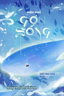 Bìa truyện Hiệu Ứng Gợn Sóng – Thời Tinh Thảo - Thời Tinh Thảo