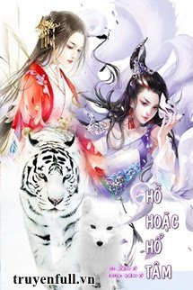 Bìa truyện Hồ Hoặc Hổ Tâm - Bỉ Ngạn Tiêu Thanh Mạc