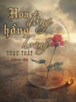 Bìa truyện Hoa Hồng Đồng Hoang - Thục Thất