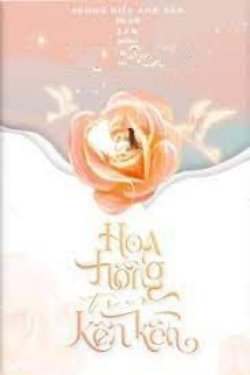 Bìa truyện Hoa Hồng Trao Kền Kền - Phong Hiểu Anh Hàn