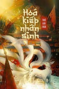 Bìa truyện Hoá Kiếp Nhân Sinh