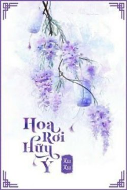 Bìa truyện Hoa Rơi Hữu Ý
