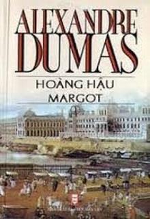 Bìa truyện Hoàng Hậu Margot - Alexandre Dumas