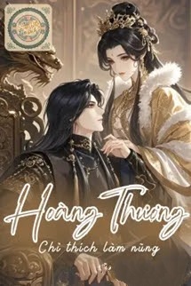 Bìa truyện Hoàng Thượng Chỉ Thích Làm Nũng