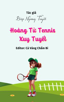 Bìa truyện Hoàng Tử Tennis - Xuy Tuyết