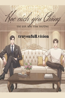 Bìa truyện Học Cách Yêu Chồng - Mạc Tâm Thương - Mạc Tâm Thương
