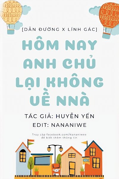 Bìa truyện Hôm Nay Anh Chủ Lại Không Về Nhà