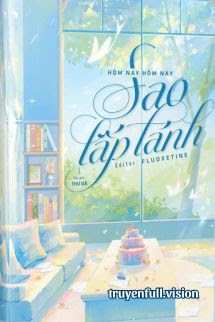 Bìa truyện Hôm Nay Hôm Nay Sao Lấp Lánh