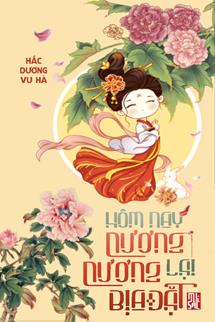 Bìa truyện Hôm Nay Nương Nương Lại Bịa Chuyện