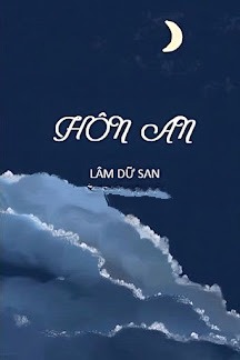 Bìa truyện Hôn An - Lâm Dữ San
