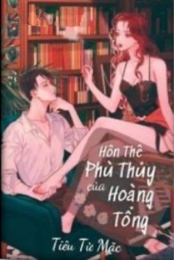 Bìa truyện Hôn Thê Phù Thủy Của Hoàng Tổng