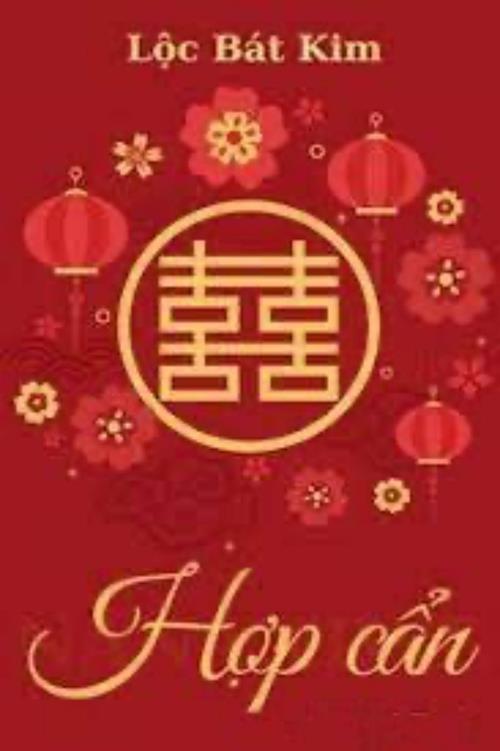 Bìa truyện Hợp Cẩn - Lộc Bát Kim