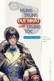 Bìa truyện Hùng Trùng Duy Nhất Của Trùng Tộc - Phù Quế Ảnh