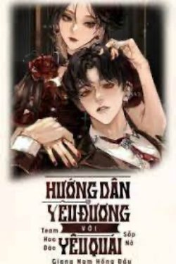 Bìa truyện Hướng Dẫn Yêu Đương Với Yêu Quái - Giang Nam Hồng Đậu