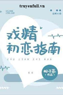 Bìa truyện Hướng Dẫn Yêu Lần Đầu Của Bậc Thầy Diễn Xuất - Tùng Tử Trà