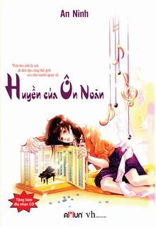 Bìa truyện Huyền Của Ôn Noãn - An Ninh