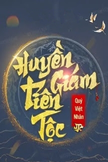 Bìa truyện Huyền Giám Tiên Tộc - Quý Việt Nhân - Quý Việt Nhân