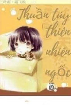 Bìa truyện [HxH Đồng Nhân] Thuần Túy Thiên Nhiên Ngố - Thiên Phật Nhân