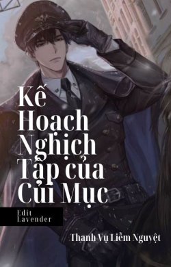 Bìa truyện Kế Hoạch Nghịch Tập Của Củi Mục
