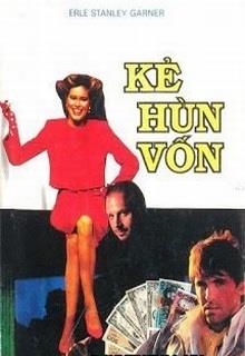 Bìa truyện Kẻ Hùn Vốn - Erle Stanley Gardner