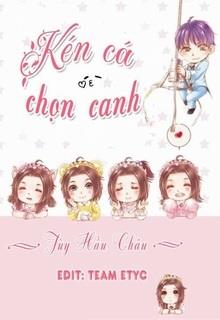 Bìa truyện Kén Cá Chọn Canh - Tùy Hầu Châu