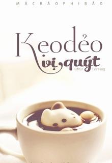 Bìa truyện Kẹo Dẻo Vị Quýt - Mặc Bảo Phi Bảo