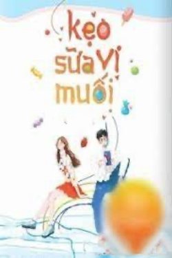Bìa truyện Kẹo Sữa Vị Muối