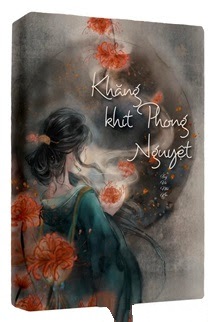 Bìa truyện Khăng Khít Phong Nguyệt - Tùy Vũ Nhi An - Tùy Vũ Nhi An