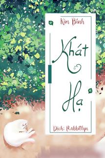 Bìa truyện Khát Hạ - Kim Bính