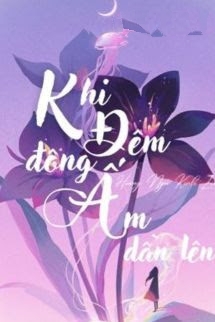 Bìa truyện Khi Đêm Đông Ấm Dần Lên - Hoàng Ngư Thính Lôi - Hoàng Ngư Thính Lôi
