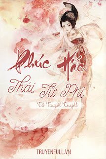 Bìa truyện Khí Nữ Nghịch Thiên: Phúc Hắc Thái Tử Phi - Tố Tố Tuyết