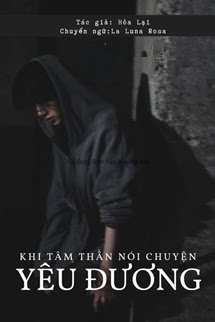 Bìa truyện Khi Tâm Thần Nói Chuyện Yêu Đương - Hỏa Lại