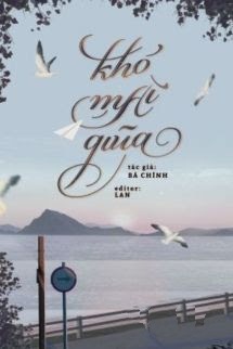Bìa truyện Khó Mài Giũa - Bá Chính - Bá Chính