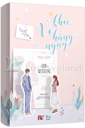 Bìa truyện Khoe Vợ Hằng Ngày - Tuyết Mặc