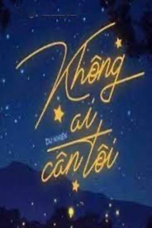 Bìa truyện Không Ai Cần Tôi