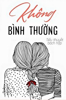 Bìa truyện Không Bình Thường - Hoa Dã Ly