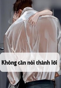 Bìa truyện Không Cần Nói Thành Lời