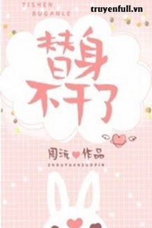 Bìa truyện Không Làm Thế Thân - Chu Nguyên