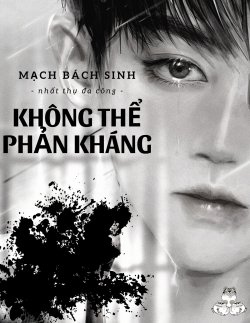 Bìa truyện Không Thể Phản Kháng