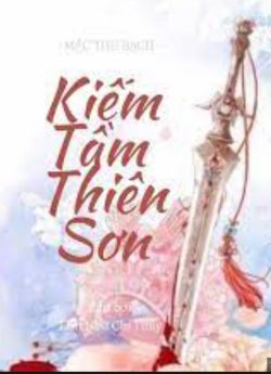 Bìa truyện Kiếm Tiền Thiên Sơn - Mặc Thư Bạch