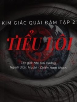 Bìa truyện Kim Giác Quái Đàm Tập 2: Tiểu Lôi - Nhị Đại Vương
