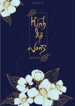 Bìa truyện Kinh Độ Vong - Vưu Tứ Tỷ