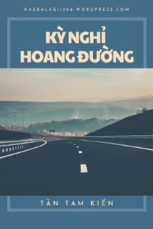 Bìa truyện Kỳ Nghỉ Hoang Đường - Tần Tam Kiến