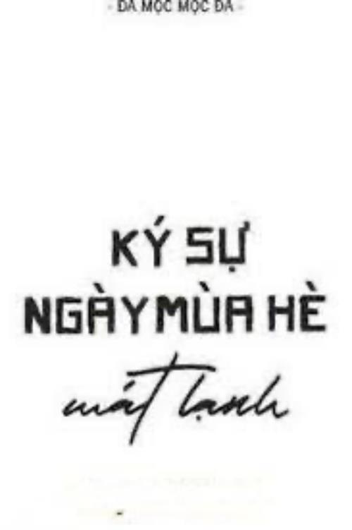 Bìa truyện Ký Sự Ngày Mùa Hè Mát Lạnh - Đa Mộc Mộc Đa